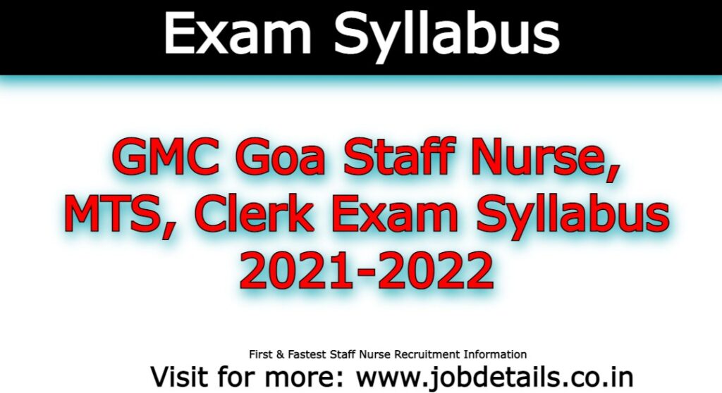GMC Goa Staff Nurse, MTS, Clerk Exam Syllabus 2021-2022