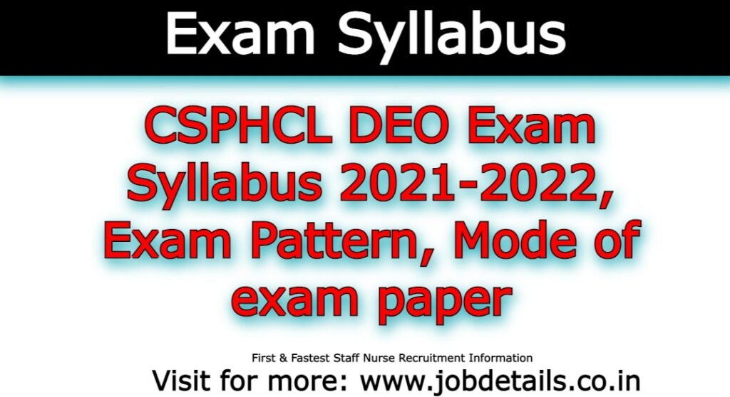 CSPHCL DEO Exam Syllabus 2021-2022, Exam Pattern, Mode of exam paper